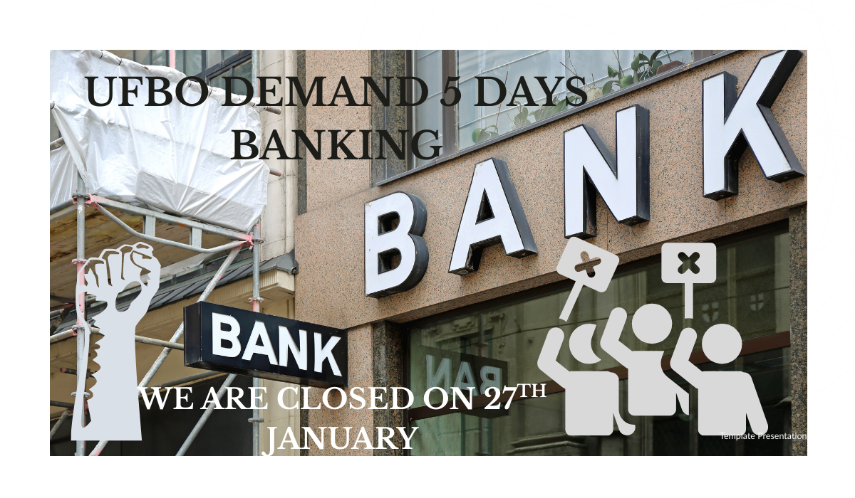 Banks to Remain Closed on 27th January 2026 Due to Nationwide Bank Strike